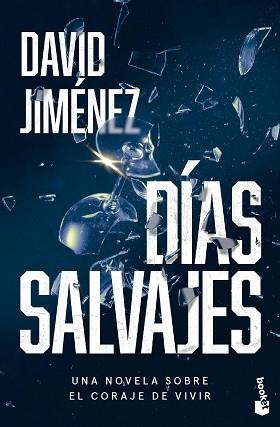 DÍAS SALVAJES | 9788408304487 | JIMÉNEZ, DAVID | Llibreria Geli - Llibreria Online de Girona - Comprar llibres en català i castellà