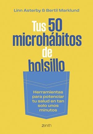 TUS 50 MICROHÁBITOS DE BOLSILLO | 9788408304821 | ASTERBY, LINN/MARKLUND, BERTIL | Llibreria Geli - Llibreria Online de Girona - Comprar llibres en català i castellà