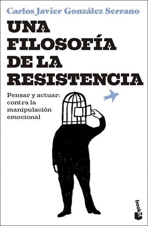 UNA FILOSOFÍA DE LA RESISTENCIA | 9788423368013 | GONZÁLEZ SERRANO, CARLOS JAVIER | Libreria Geli - Librería Online de Girona - Comprar libros en catalán y castellano