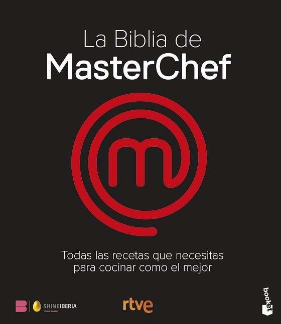 LA BIBLIA DE MASTERCHEF.LAS RECETAS | 9788467077650 | SHINE/RTVE | Libreria Geli - Librería Online de Girona - Comprar libros en catalán y castellano