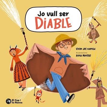 JO VULL SER DIABLE | 9788419747815 | VIVIM DEL CUENTU | Llibreria Geli - Llibreria Online de Girona - Comprar llibres en català i castellà