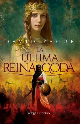 LA ÚLTIMA REINA GODA | 9788413848099 | YAGÜE, DAVID | Libreria Geli - Librería Online de Girona - Comprar libros en catalán y castellano