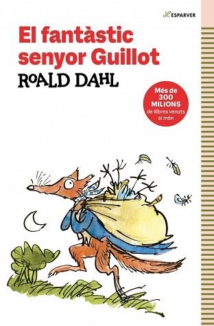 EL FANTÀSTIC SENYOR GUILLOT | 9788419507969 | DAHL, ROALD | Libreria Geli - Librería Online de Girona - Comprar libros en catalán y castellano