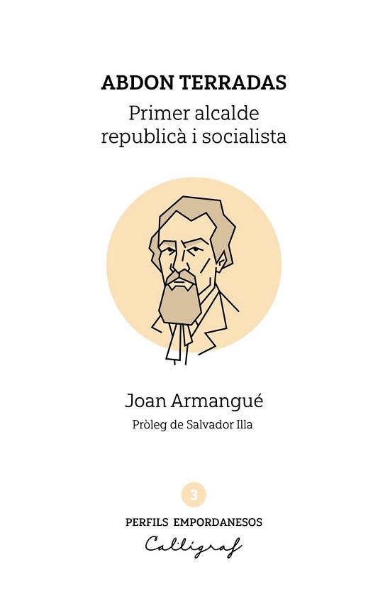 ABDON TERRADAS | 9788412996524 | ARMANGUÉ, JOAN | Llibreria Geli - Llibreria Online de Girona - Comprar llibres en català i castellà