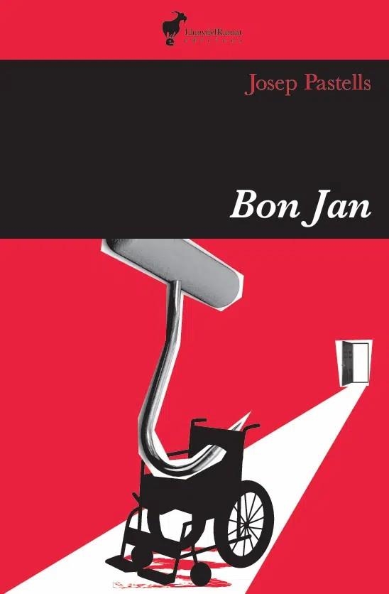 BON JAN | 9788412853643 | PASTELLS,JOSEP | Llibreria Geli - Llibreria Online de Girona - Comprar llibres en català i castellà