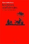 LES FALSES CONFIDENCIES.VERSIO DE SERGI BELBEL | 9788484378341 | MARIVAUX,PIERRE DE | Libreria Geli - Librería Online de Girona - Comprar libros en catalán y castellano