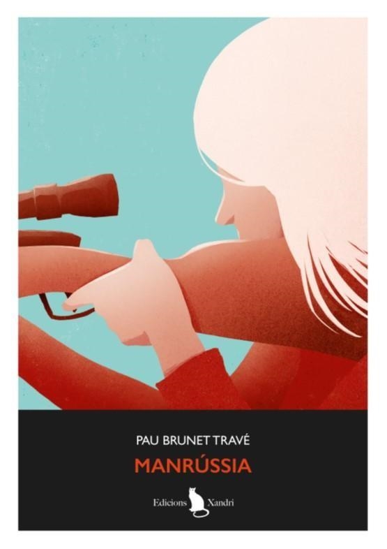 MANRÚSSIA | 9788412907568 | BRUNET TRAVÉ, PAU | Libreria Geli - Librería Online de Girona - Comprar libros en catalán y castellano