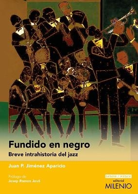 FUNDIDO EN NEGRO | 9788419884824 | JIMÉNEZ APARICIO, JUAN PEDRO | Libreria Geli - Librería Online de Girona - Comprar libros en catalán y castellano