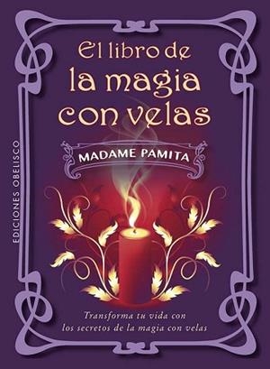 EL LIBRO DE LA MAGIA CON VELAS | 9788411722896 | PAMITA, MADAME | Libreria Geli - Librería Online de Girona - Comprar libros en catalán y castellano