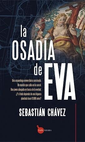 LA OSADÍA DE EVA | 9788410528062 | SEBASTIÁN SANTIAGO CHÁVEZ DE DIEGO | Llibreria Geli - Llibreria Online de Girona - Comprar llibres en català i castellà