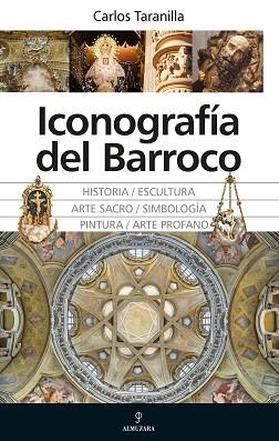 ICONOGRAFÍA DEL BARROCO | 9788410526853 | CARLOS TARANILLA | Llibreria Geli - Llibreria Online de Girona - Comprar llibres en català i castellà