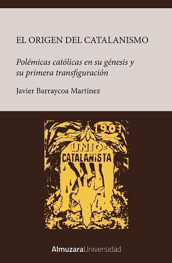 EL ORIGEN DEL CATALANISMO | 9788410527478 | BARRAYCOA,JAVIER | Libreria Geli - Librería Online de Girona - Comprar libros en catalán y castellano