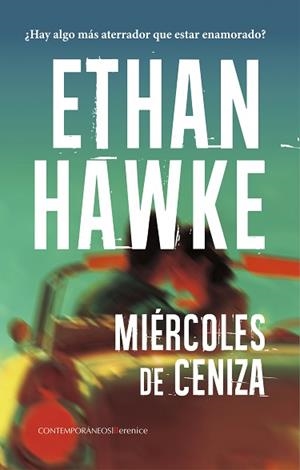MIÉRCOLES DE CENIZA | 9788410356726 | ETHAN HAWKE | Llibreria Geli - Llibreria Online de Girona - Comprar llibres en català i castellà