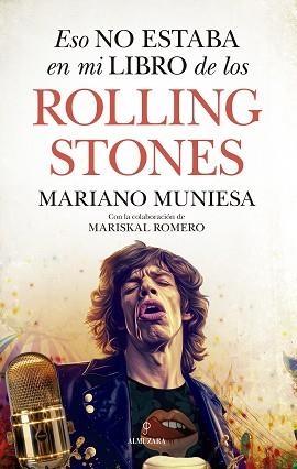 ESO NO ESTABA EN MI LIBRO DE LOS ROLLING STONES | 9788410521612 | MARISKAL ROMERO/MARIANO MUNIESA | Libreria Geli - Librería Online de Girona - Comprar libros en catalán y castellano