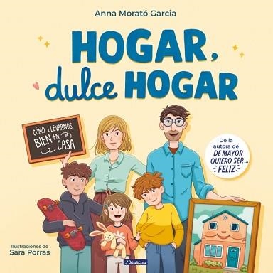 HOGAR,DULCE HOGAR | 9788448870911 | MORATÓ GARCÍA, ANNA | Llibreria Geli - Llibreria Online de Girona - Comprar llibres en català i castellà
