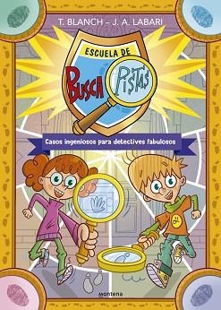LOS BUSCAPISTAS.ESCUELA DE BUSCAPISTAS | 9788410396661 | BLANCH, TERESA/LABARI, JOSÉ ÁNGEL | Llibreria Geli - Llibreria Online de Girona - Comprar llibres en català i castellà
