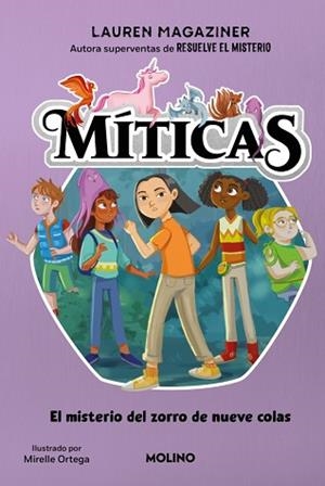 MÍTICAS-3EL MISTERIO DEL ZORRO DE NUEVE COLAS | 9788427250802 | MAGAZINER, LAUREN | Llibreria Geli - Llibreria Online de Girona - Comprar llibres en català i castellà