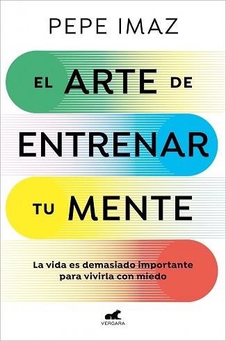 EL ARTE DE ENTRENAR TU MENTE | 9788410467194 | IMAZ, PEPE | Llibreria Geli - Llibreria Online de Girona - Comprar llibres en català i castellà