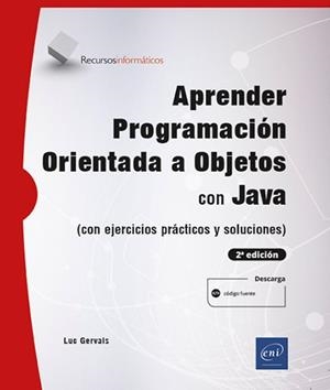 APRENDER PROGRAMACIÓN ORIENTADA A OBJETOS CON JAVA | 9782409050282 | GERVAIS, LUC | Llibreria Geli - Llibreria Online de Girona - Comprar llibres en català i castellà