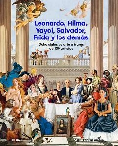 LEONARDO,HILMA,YAYOI,SALVADOR, FRIDA Y LOS DEMÁS | 9788410469068 | JOUNEAUX, CAMILLE | Libreria Geli - Librería Online de Girona - Comprar libros en catalán y castellano