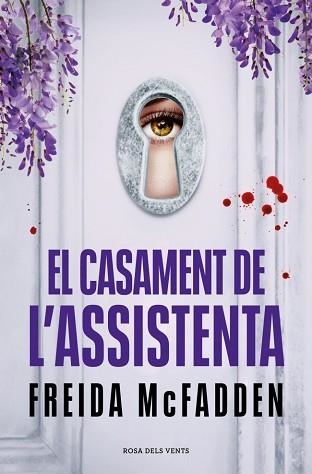 EL CASAMENT DE L’ASSISTENTA | 9788419756985 | MCFADDEN, FREIDA | Libreria Geli - Librería Online de Girona - Comprar libros en catalán y castellano