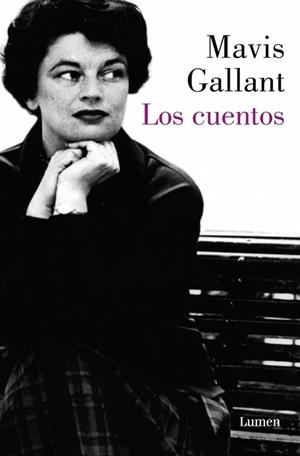 LOS CUENTOS(MAVIS GALLANT) | 9788426432858 | GALLANT, MAVIS | Llibreria Geli - Llibreria Online de Girona - Comprar llibres en català i castellà