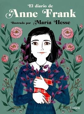DIARIO DE ANNE FRANK (EDICIÓN ILUSTRADA) | 9788426432315 | FRANK, ANNE/HESSE, MARÍA | Llibreria Geli - Llibreria Online de Girona - Comprar llibres en català i castellà