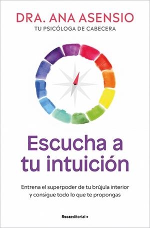ESCUCHA A TU INTUICIÓN | 9788410274860 | ASENSIO, DRA. ANA | Llibreria Geli - Llibreria Online de Girona - Comprar llibres en català i castellà