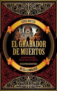 EL GRABADOR DE MUERTOS | 9791387575229 | BOCCIA, LUIGI/LOMBARDI, NICOLA | Llibreria Geli - Llibreria Online de Girona - Comprar llibres en català i castellà