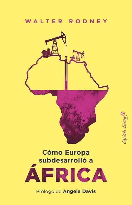 CÓMO EUROPA SUBDESARROLLÓ A ÁFRICA | 9791399039108 | RODNEY, WALTER | Llibreria Geli - Llibreria Online de Girona - Comprar llibres en català i castellà