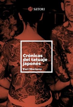CRÓNICAS DEL TATUAJE JAPONÉS | 9788410404151 | MORIARTY,YORI | Libreria Geli - Librería Online de Girona - Comprar libros en catalán y castellano