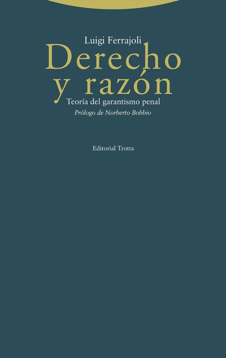 DERECHO Y RAZÓN | 9788413643120 | FERRAJOLI, LUIGI | Libreria Geli - Librería Online de Girona - Comprar libros en catalán y castellano