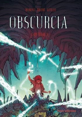 OBSCURCIA 3 | 9788419949257 | BORIAU,DAVID/GUILLO,YOANN | Libreria Geli - Librería Online de Girona - Comprar libros en catalán y castellano