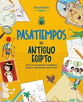 PASATIEMPOS DEL ANTIGUO EGIPTO | 9788413616377 | Llibreria Geli - Llibreria Online de Girona - Comprar llibres en català i castellà