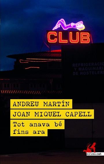 TOT ANAVA BÉ FINS ARA | 9788419627780 | MARTÍN, ANDREU/CAPELL, JOAN MIQUEL | Libreria Geli - Librería Online de Girona - Comprar libros en catalán y castellano