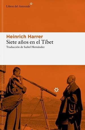 SIETE AÑOS EN EL TÍBET | 9788410178427 | HARRER, HEINRICH | Llibreria Geli - Llibreria Online de Girona - Comprar llibres en català i castellà