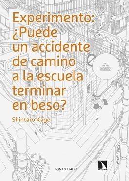 PUEDE UN ACCIDENTE DE CAMINO A LA ESCUELA TERMINAR EN BESO? | 9788418309823 | KAGO,SHINTARO | Libreria Geli - Librería Online de Girona - Comprar libros en catalán y castellano