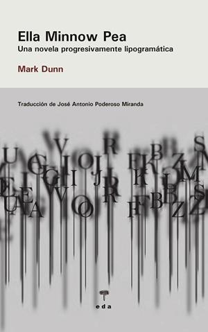 ELLA MINNOW PEA | 9788492821631 | DUNN, MARK | Libreria Geli - Librería Online de Girona - Comprar libros en catalán y castellano