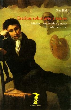 ESCRITOS SOBRE ARTE Y TEATRO | 9788477746720 | STENDHAL | Libreria Geli - Librería Online de Girona - Comprar libros en catalán y castellano