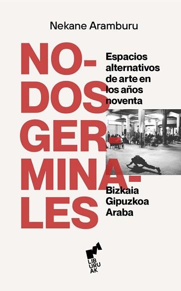 NODOS GERMINALES | 9788419234681 | ARAMBURU,NEKANE | Llibreria Geli - Llibreria Online de Girona - Comprar llibres en català i castellà