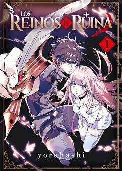 LOS REINOS DE LA RUINA-1 | 9788410163386 | YORUHASHI | Llibreria Geli - Llibreria Online de Girona - Comprar llibres en català i castellà