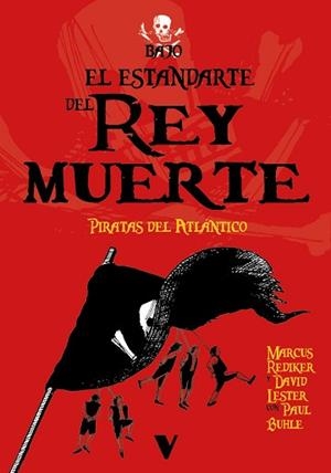 BAJO EL ESTANDARTE DEL REY MUERTE | 9788410344563 | LESTER,DAVID/REDIKER,MARCUS | Llibreria Geli - Llibreria Online de Girona - Comprar llibres en català i castellà
