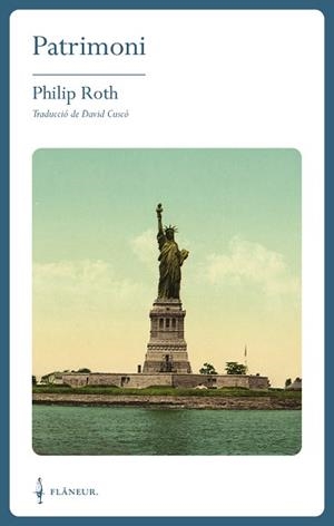 PATRIMONI.UNA HISTÒRIA REAL | 9788409684014 | ROTH, PHILIP | Libreria Geli - Librería Online de Girona - Comprar libros en catalán y castellano