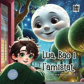 LUA,BAO I L’AMISTAT | 9791387663841 | DE LA VILLA GÓMEZ, JUDITH | Llibreria Geli - Llibreria Online de Girona - Comprar llibres en català i castellà