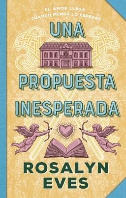 UNA PROPUESTA INESPERADA | 9788410239432 | EVES, ROSALYN | Llibreria Geli - Llibreria Online de Girona - Comprar llibres en català i castellà