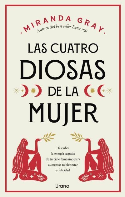 LAS CUATRO DIOSAS DE LA MUJER | 9788418714955 | GRAY, MIRANDA | Libreria Geli - Librería Online de Girona - Comprar libros en catalán y castellano