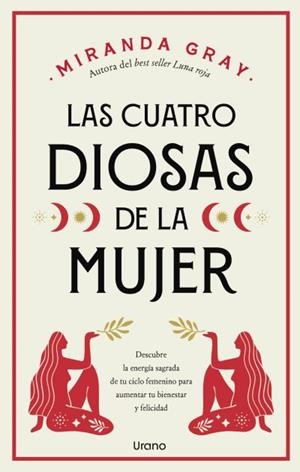 LAS CUATRO DIOSAS DE LA MUJER | 9788418714955 | GRAY, MIRANDA | Llibreria Geli - Llibreria Online de Girona - Comprar llibres en català i castellà