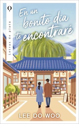 EN UN BONITO DÍA TE ENCONTRARÉ | 9788492919949 | LEE, DO WOO | Llibreria Geli - Llibreria Online de Girona - Comprar llibres en català i castellà