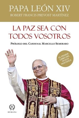 LA PAZ SEA CON TODOS VOSTROS | 9788419240248 | PAPA LEÓN XIV | Libreria Geli - Librería Online de Girona - Comprar libros en catalán y castellano