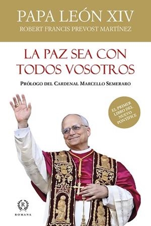 LA PAZ SEA CON TODOS VOSTROS | 9788419240248 | PAPA LEÓN XIV | Llibreria Geli - Llibreria Online de Girona - Comprar llibres en català i castellà